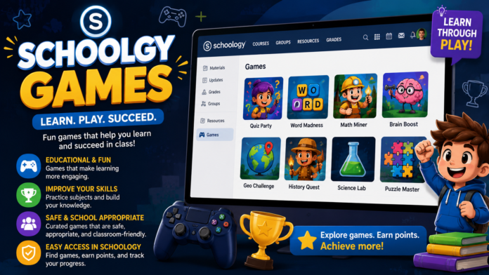 Schoology Games