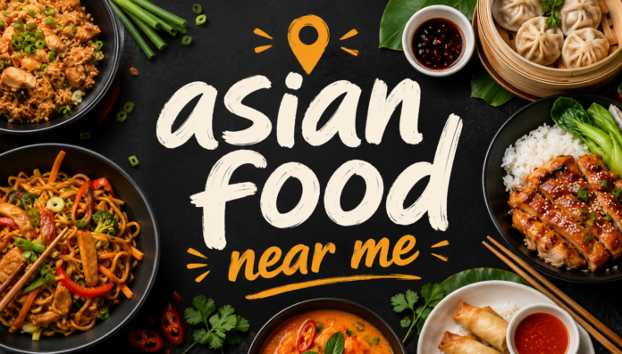 Asian Food Near Me