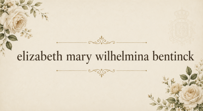 Elizabeth Mary Wilhelmina Bentinck